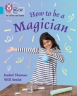 Image for How to be a Magician!