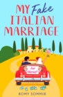 Image for My Fake Italian Marriage
