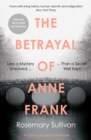 Image for The Betrayal of Anne Frank