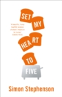 Image for Set My Heart To Five