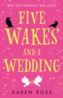 Image for Five Wakes and a Wedding
