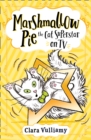 Image for Marshmallow Pie The Cat Superstar: On TV