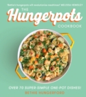 Image for Hungerpots: 80 super simple one pot recipes