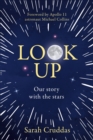 Image for Look up  : our story with the stars