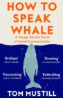 Image for How to Speak Whale