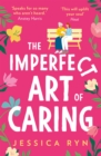 Image for The Imperfect Art of Caring
