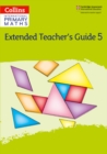 Image for International Primary Maths Extended Teacher&#39;s Guide 5 ebook