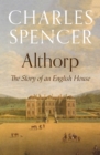Image for Althorp: The Story of an English House