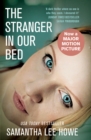 Image for The stranger in our bed