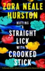 Image for Hitting a Straight Lick with a Crooked Stick