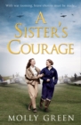 Image for A sister&#39;s courage : 1