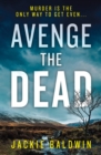 Image for Avenge the dead : 3
