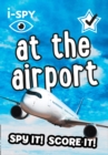 Image for i-SPY At the Airport