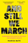 Image for And Still We March