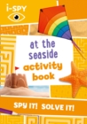Image for i-SPY At the Seaside Activity Book