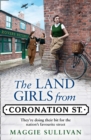 Image for The land girls from Coronation St.