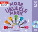 Image for More ukulele magicTutor book 2,: Pupil&#39;s book
