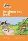 Image for Do plants eat food?