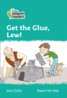 Image for Get the Glue, Lew!