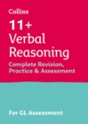 Image for 11+ Verbal Reasoning Complete Revision, Practice &amp; Assessment for GL