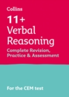 Image for 11+ Verbal Reasoning Complete Revision, Practice &amp; Assessment for CEM