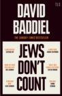 Image for Jews don't count  : how identity politics failed one particular identity