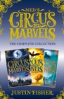 Image for Ned&#39;s Circus of Marvels: The Complete Collection: Ned&#39;s Circus of Marvels, the Gold Thief, the Darkening King