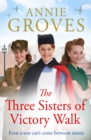 Image for The Three Sisters of Victory Walk