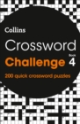 Image for Crossword Challenge Book 4 : 200 Quick Crossword Puzzles