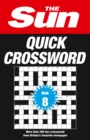 Image for The Sun Quick Crossword Book 8 : 200 Fun Crosswords from Britain’s Favourite Newspaper