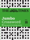Image for The Times 2 Jumbo Crossword Book 16 : 60 Large General-Knowledge Crossword Puzzles