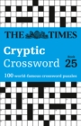 Image for The Times Cryptic Crossword Book 25 : 100 World-Famous Crossword Puzzles