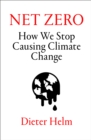 Image for Net zero  : how we stop causing climate change