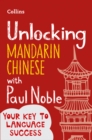 Image for Unlocking Mandarin chinese with Paul Noble