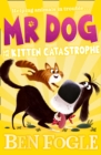 Image for Mr Dog and the kitten catastrophe