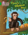 Image for Don&#39;t Blame Me!
