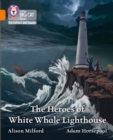 Image for The Heroes of White Whale Lighthouse