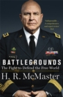 Image for Battlegrounds: Defence, Diplomacy and the White House, from Trump&#39;s Former National Security Advisor