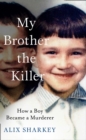 Image for My Brother the Killer