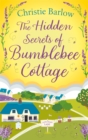Image for The Hidden Secrets of Bumblebee Cottage