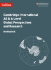 Image for Cambridge International AS &amp; A Level Global Perspectives and Research Workbook