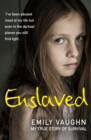 Image for Enslaved: A Shocking True Story of Survival