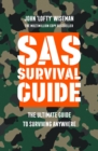 Image for SAS survival guide  : the ultimate guide to surviving anywhere