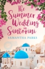 Image for The summer wedding in Santorini