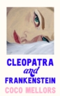 Image for Cleopatra and Frankenstein
