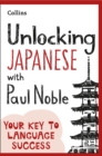 Image for Unlocking Japanese With Paul Noble
