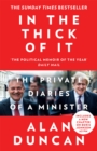 Image for In the Thick of It: The Private Diaries of a Minister