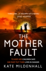 Image for The mother fault