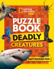 Image for Puzzle Book Deadly Creatures : Brain-Tickling Quizzes, Sudokus, Crosswords and Wordsearches