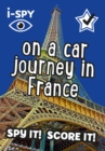 Image for i-SPY on a car journey in France  : spy it! score it!